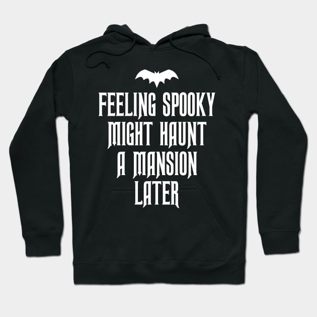 Feeling Spooky Hoodie by Honorary Android 